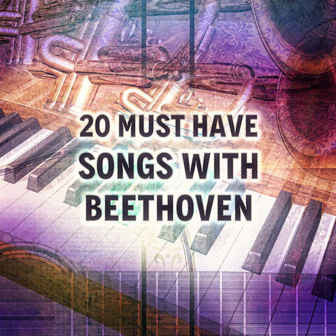 20 Must Have Songs with Beethoven – Serenity Music, Sounds Therapy Music for Relaxation, Meditation & Massage, Instrumental Background