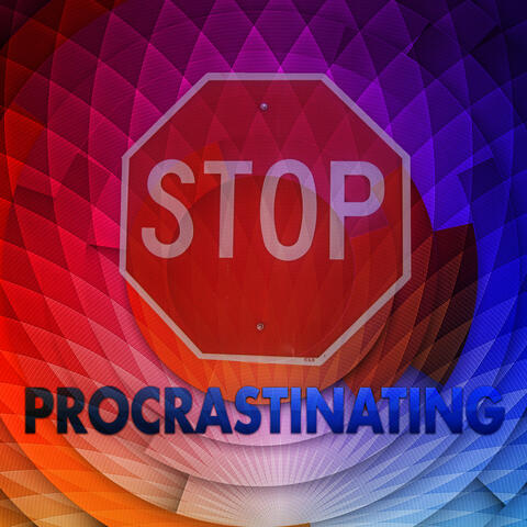 Stop Procrastinating – Powerful Music for Inspiration & Motivation, Get Motivated, Positive Thinking & Productivity, Use Power of the Mind and Be Successful with Electronic Music