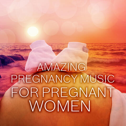 Amazing Pregnancy Music for Pregnant Women – Pregnancy Chamber Music, Classical Songs for Meditation, Easier Labour, Deep Breathing Serenity, Healing Music, Emotional Preparation