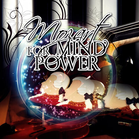 Mozart for Mind Power – The Best Classical Music to Improve Concentration, Increase Brain Power, Study Skills, Exam Study, Easy Listening