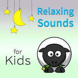 Relaxing Sounds for Kids