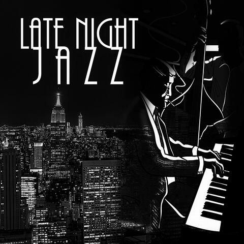 Late Night Jazz – Ultimate Jazz Piano Collection, Leisure & Relax, De-stress, Good Vibes, Instrumental Background Music, Mood & Soft Piano Songs