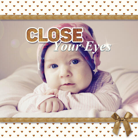 Close Your Eyes – Natural Sleep Aid, White Noise for Deep Sleep, Lullabies with Relaxing Nature Sounds, Sleep Through the Night, Calm Music to Fall Asleep