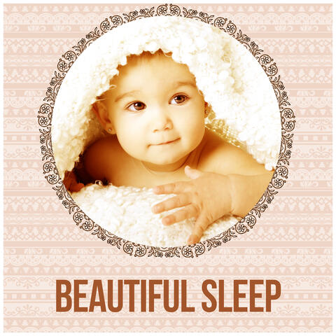 Beautiful Sleep – Relax My Baby, Relaxing Background Music and Nature Sounds, Lullabies with Ocean Sounds Baby