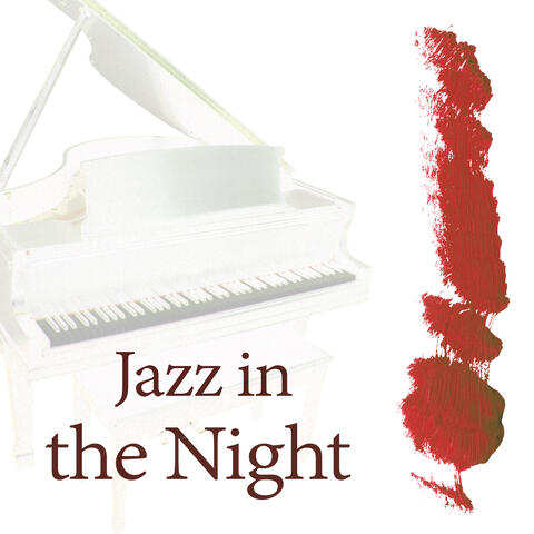 Jazz in the Night - Easy Listening, Blue Jazz, Relaxing Piano, Soft Sounds