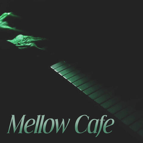 Mellow Cafe - Relaxing Sounds for Family Dinner, Chill Jazz, Blue Sky, Piano Music