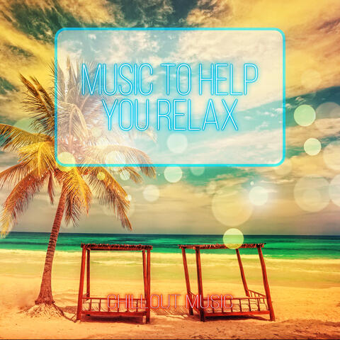 Music to Help You Relax - Gentle Music for Restful Sleep, Inspiring Music, Total Relax, Piano Music, Massage Music, Background Soothing Music, Chill Out Music