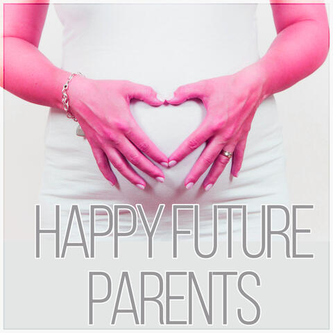 Happy Future Parents - Relaxation Meditation, Prenatal Yoga Music, Calm Mommy and Calm Baby