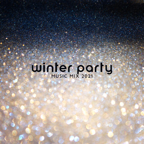 Winter Party Music Mix 2021