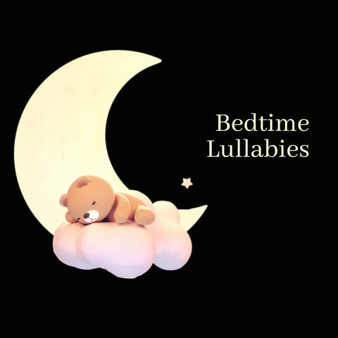 Bedtime Lullabies - Relaxing New Age Sleep Aid