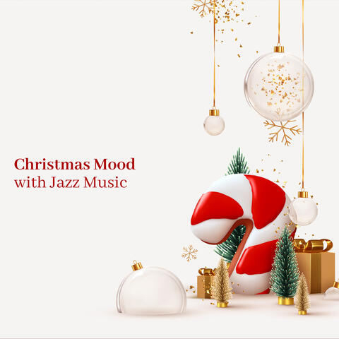 Christmas Mood with Jazz Music