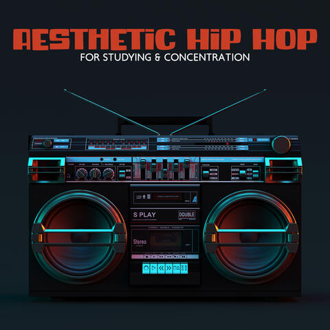 Aesthetic Hip Hop for Studying & Concentration: Brain Stimulation Music for Intense Study Session