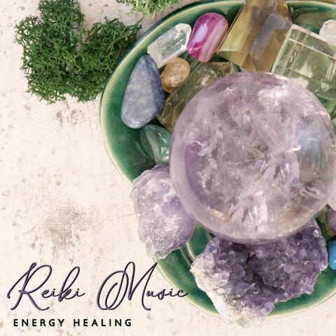 Reiki Music Energy Healing: Pure Relax Sounds for Yoga, Balance Energy