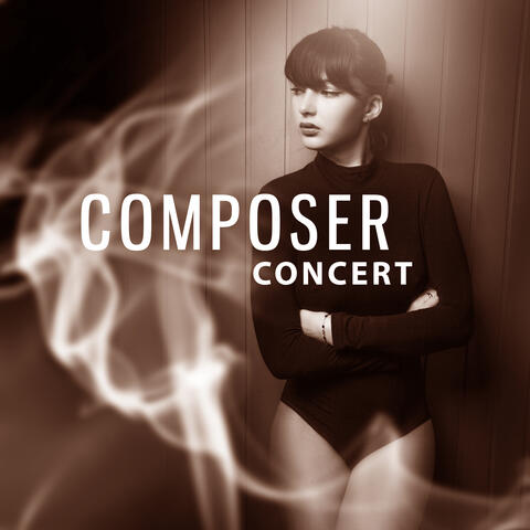 Composer Concert - Meeting with Music, Invitation Beloved, Peaceful Dreams, Top Sounds, Pleasant Surroundings, Free Fun, Nice Time, Good Company, Drinks and Wine, Dim Light