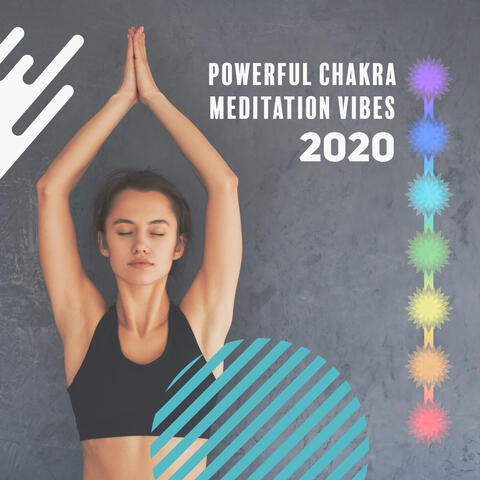 Powerful Chakra Meditation Vibes 2020