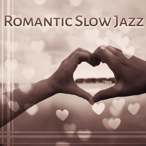 Romantic Slow Jazz – Soothing Sounds, Jazz Relaxation, Love Music, Sensual Piano Sounds
