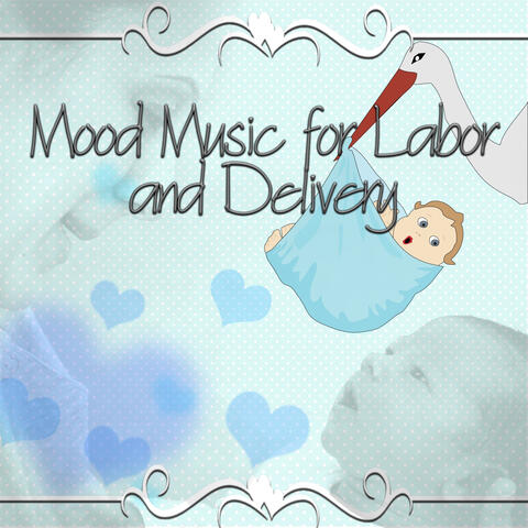 Mood Music for Labor and Delivery – Classical Music for Expecting Mothers, Soothing Songs for Pregnant Women, Relaxation Meditation to Reduce Stress, Gentle Music to Help Cope with Labor Pains, Giving Birth, Mother To Be