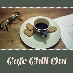 Chill Out Cafe
