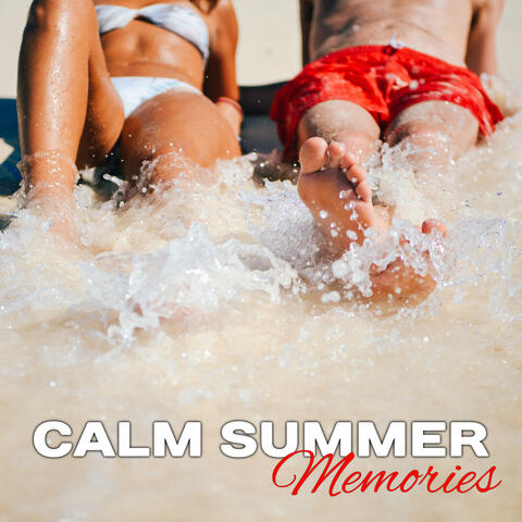 Calm Summer Memories – Chill Out Vibes 2017, Summer Songs, Inner Peace, Chilled Waves, Holiday Music