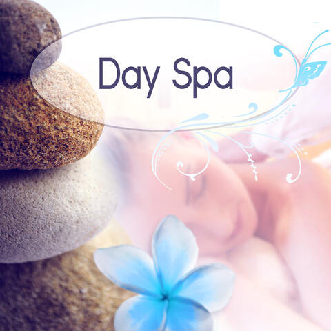 Day Spa - Natural Spa Music and Tranquility Spa, Sounds of Nature, New Age, Mindfulness Meditation