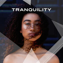 Tranquility