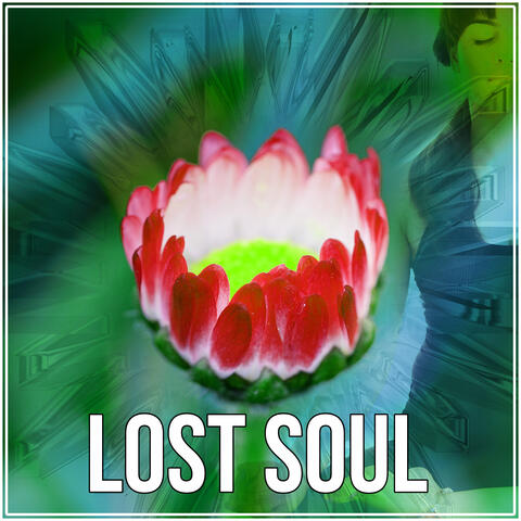 Lost Soul - Guided Imagery Music, Asian Zen Spa and Massage, Calm Meditation, Natural White Noise