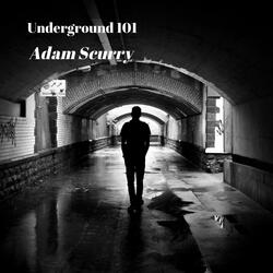 Underground 101