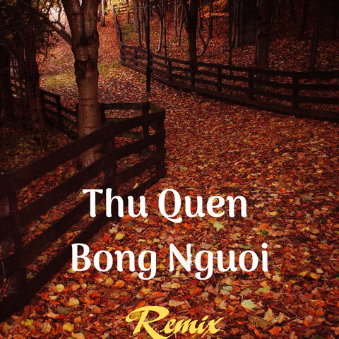 Thu Quen Bong Nguoi