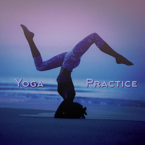 Yoga Practice - Zen, Focus, Mindfulness