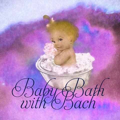 Baby Bath with Bach – Happy Time with Mommy, Bach Music for Children, Baby's Water Games in Tub, Baby Shower with Classical Music, Bath Time, Kids Music for Fun with Bubbles