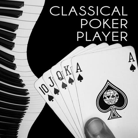Classical Poker Player – Card Game with Famous Composers, Play Poker with Classics, Feel Good Fortune, Golden Time with Gambling Game, Poker Face, Success & Good Luck with Classical Music