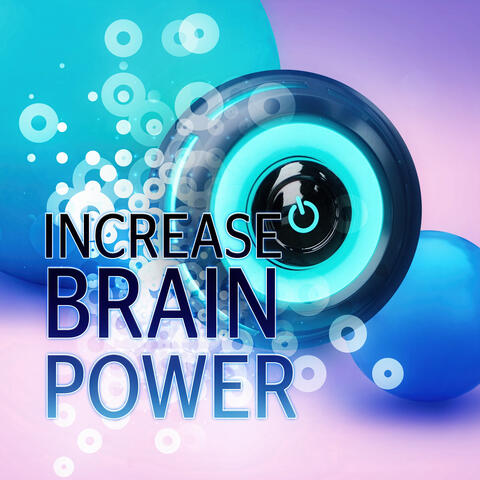 Increase Brain Power - Music for Concentration, Focus on Learning, Time for Study, Effective Working Music, Mental Inspiration