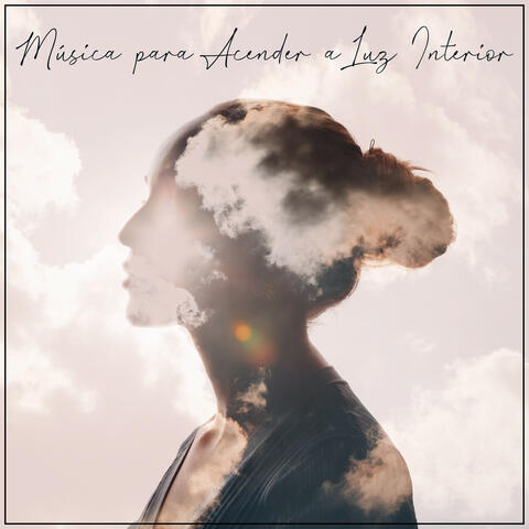 Música para Acender a Luz Interior: Música para Meditação da Iluminação
