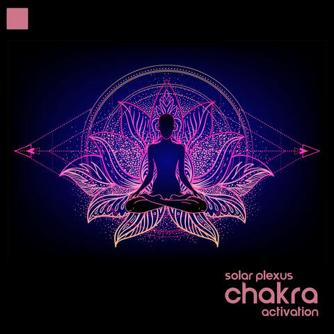 Solar Plexus Chakra Activation: Professional Meditation, Healing Therapy, New Age Music