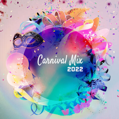 Carnival Mix 2022
