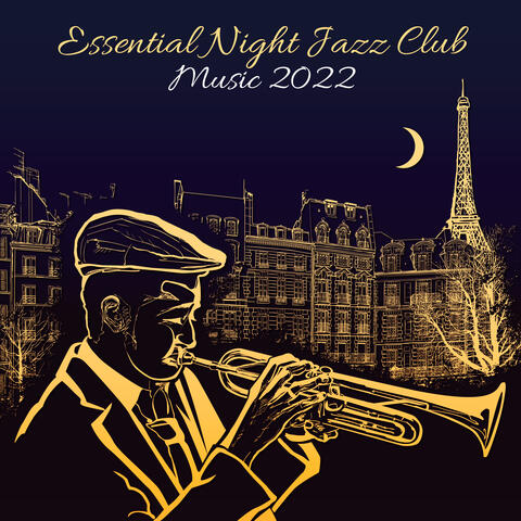 Essential Night Jazz Club Music 2022