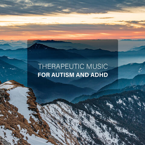 Therapeutic Music for Autism and ADHD: Nature Ambience Music Therapy