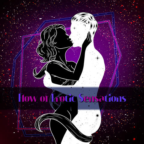 Flow of Erotic Sensations - Sensual Saxophone and Piano Melodies for Lovers, Night Music, Pure Pleasure