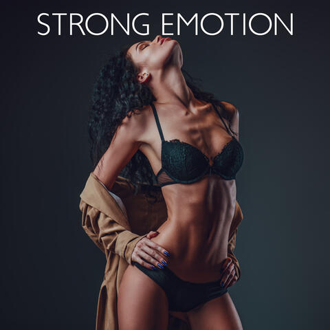 Strong Emotion – Slow Romantic Ballads