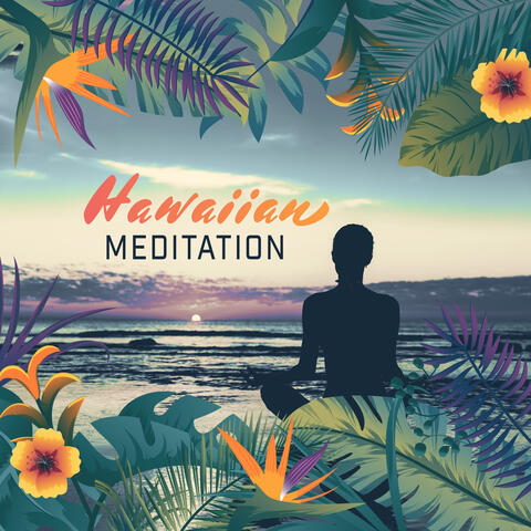 Hawaiian Meditation on the Beach: Morning Relaxation