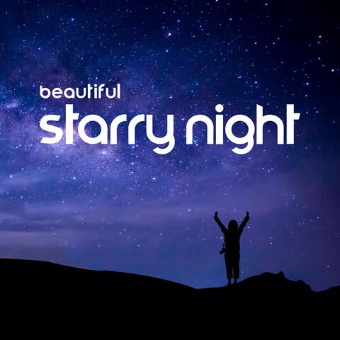 Beautiful Starry Night - Calm Jazz, Easy Listening, Nice Time