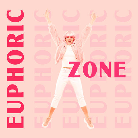 Euphoric Zone: Chillout Party Music