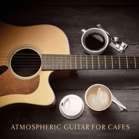 Atmospheric Guitar for Cafes: Chill and Good Feeling
