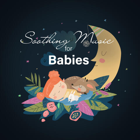 Soothing Music for Babies (Calming Lullabies, Gentle Piano for Baby Sleep, Relaxing Nature Sounds)