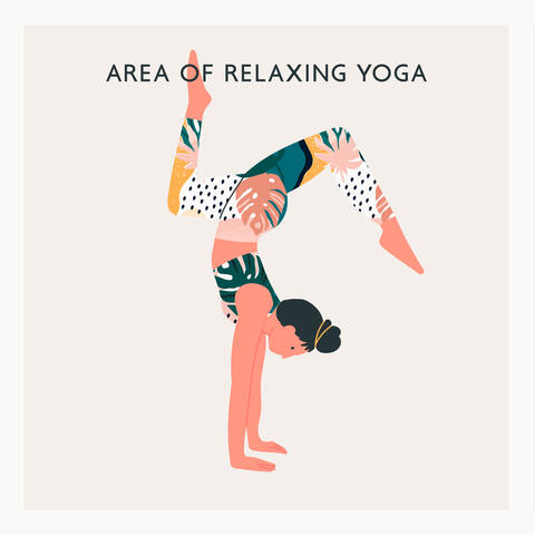 Area of Relaxing Yoga - Ambient Sounds for Yoga Poses Training