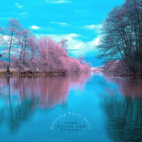 Relaxing River Noise