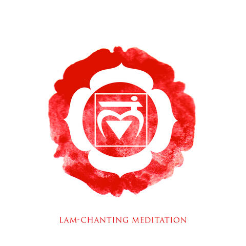 Lam-Chanting Meditation to Balance Root Chakra
