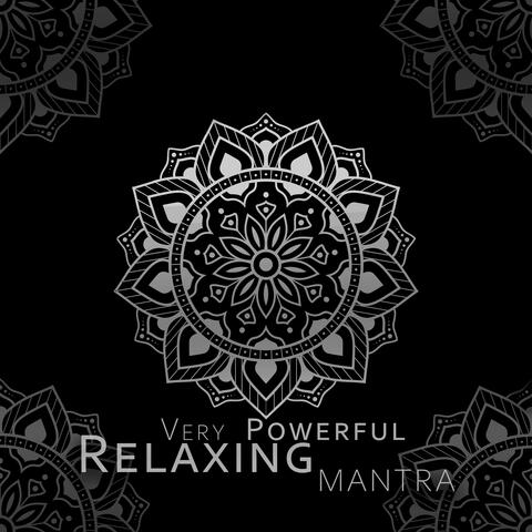 Very Powerful Relaxing Mantra: Calm Mind, Mantra for Sleep, Give Yourself Permission to Rest