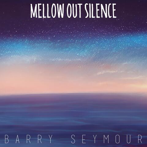 Mellow out Silence