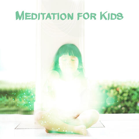 Meditation for Kids: 15 Tracks of Piano Tranquility